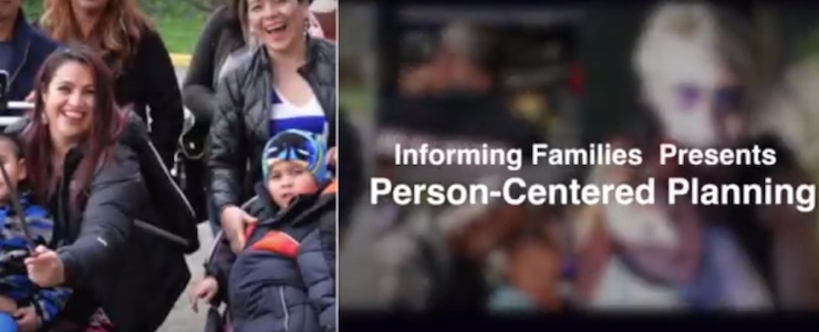 family taking a selfie. Burred background image with title text that reads: Informing Families Presents Person-Centered Planning Part One